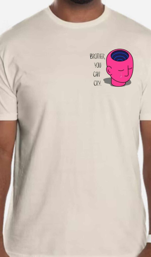 Brother, You Can Cry T-Shirt